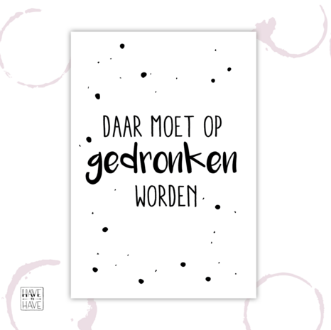 daar moet op gedronken worden