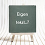 Tegel - eigen tekst